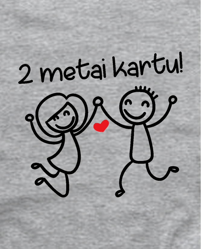 2 metai kartu
